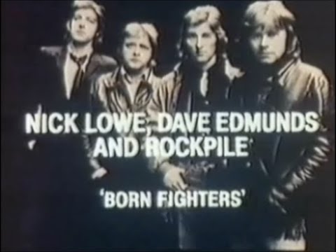 "ROCKPILE:  Born Fighters" - Dave Edmunds & Nick Lowe - (1979 Documentary)