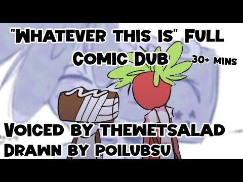 "Whatever this is" Full Comic Dub / Fruitcake Comic Dub / Sprout x Cosmo / Dandys World Comic Dub