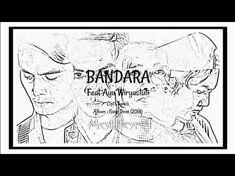 MOTIFORA feat AYU WIRYASTUTI - BANDARA (VIDEO LIRIK)