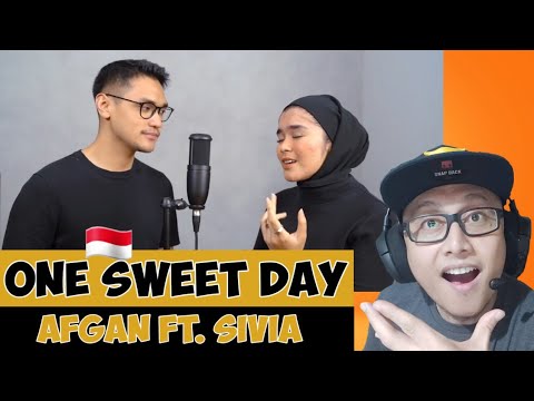 AFGAN FT. SIVIA - ONE SWEET DAY - MARIAH CAREY BOYZ II MEN COVER | FIRST TIME REACTION!!!