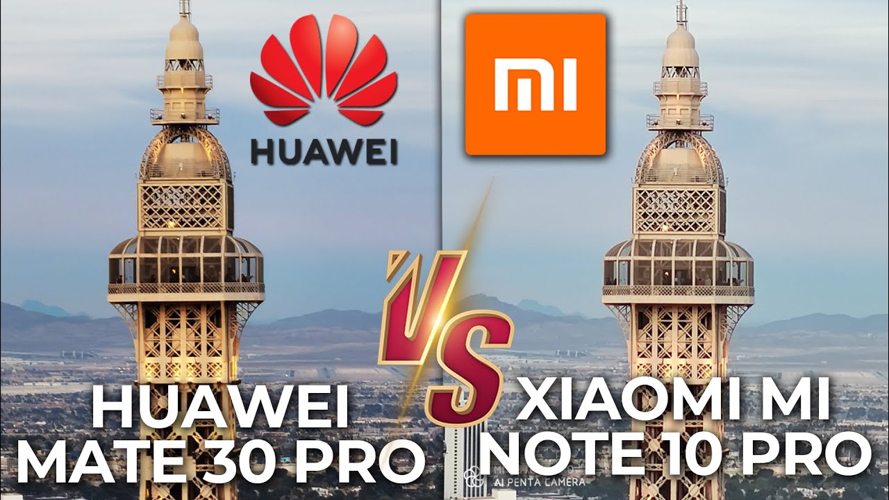 Xiaomi Mi Note 10 Pro vs Huawei Mate 30 Pro Camera Comparison REVIEW!