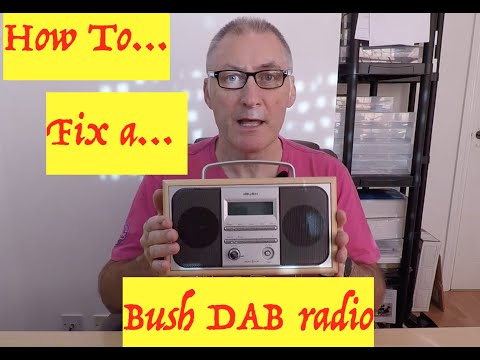 How To fix a non-working Bush DAB radio