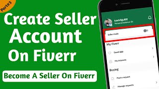 how to become a seller on fiverr | create seller account on Fiverr using mobile