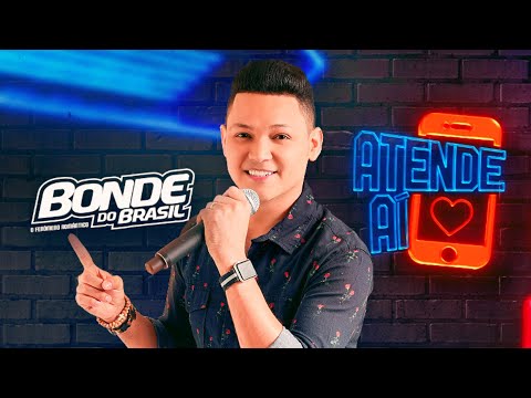 Bonde do Brasil - Atende Aí (Lyric Vídeo Oficial)