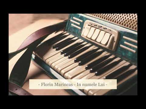 Florin Marincaș  - În numele Lui