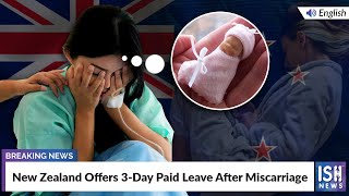 New Zealand Offers 3-Day Paid Leave After Miscarriage