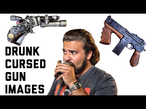 CURSED GUN IMAGES THAT DRIVE ME TO DRINK