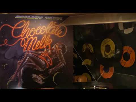CHOCOLATE MILK - Say Won'tcha - 1979  RCA Records