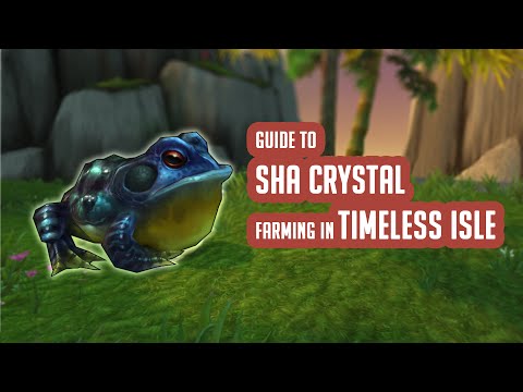 Guide to Sha Crystal farming - Gulp Frog in Timeless Isle