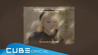 [影音] Minnie - Why Do You Love Me COVER