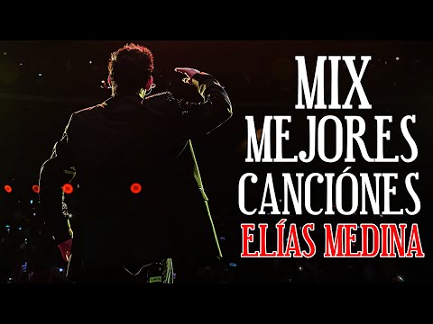 Elías Medina MIX 2025 Mejores Canciones (Lo Mejor De Elias Medina)