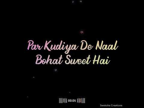 Munda Thoda offbeat 😏hai pr kudiya de nal🥰🥰bahut sweet hai black screen whatsapp status🥰