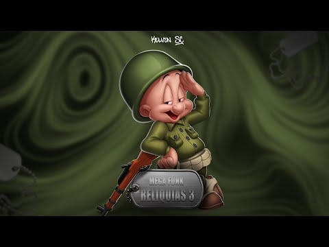 MEGA FUNK RELIQUIAS PARTE 3 {DJ KELVEN SC}