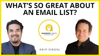 What’s so Great about an Email List? With Anik Singal video
