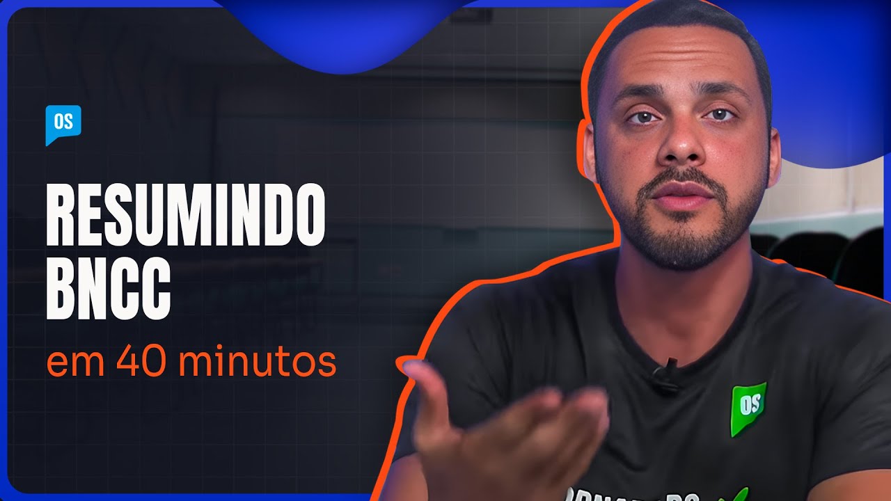 RESUMINDO BNCC EM 40 MINUTOS COM PROFESSOR GUILHERME A