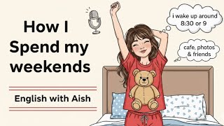 Download lagu How I Spend My Weekends? | Talk About Your Weekends In English| A1LEVEL English| ESL English#english mp3