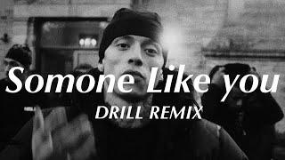 Someone Like You - Adele (Official DRILL Remix)🤍