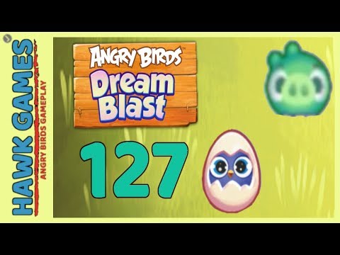 Angry Birds Dream Blast Level 127 - Walkthrough, No Boosters