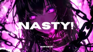 NASTY - IMPXSTR [SLOWED - BMW FUNK]