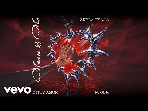 Skyla Tylaa, Kitty Amor, Ruger - Mean 2 Me (Audio)