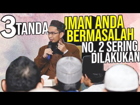 WAJIB NONTON‼️ INILAH TANDA IMAN ANDA BERMASALAH - Ustadz Adi Hidayat LC MA