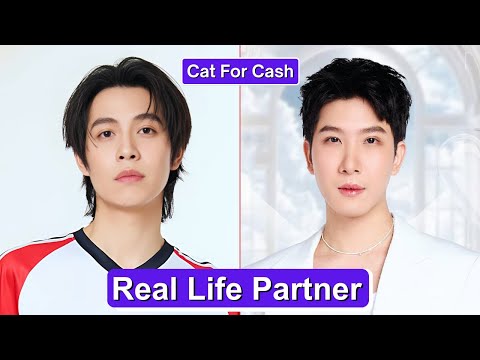 First Kanaphan And Khaotung Thanawat 💖 (Cat For Cash) Who Are Their Real Life Partners?