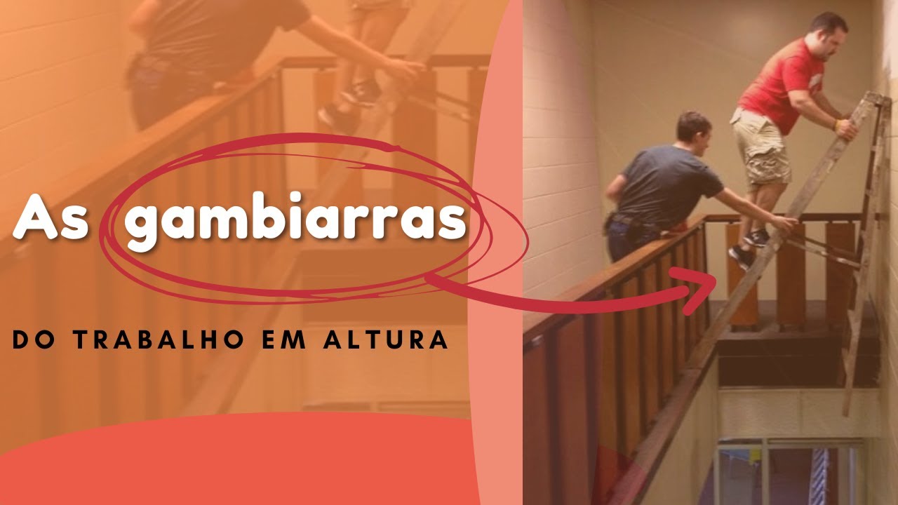 AS GAMBIARRAS QUE QUASE SEMPRE RESULTAM EM ACIDENTES EM ALTURA