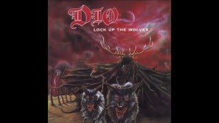 Dio - Lock Up The Wolves