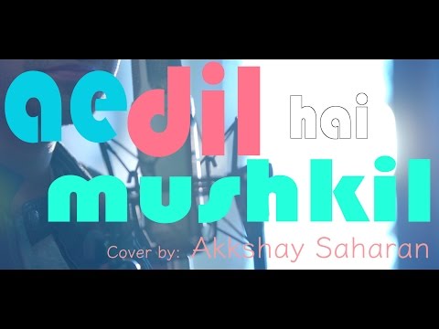 sibling band - akshay & dhrriti Cover: Ae Dil Hai Mushkil
