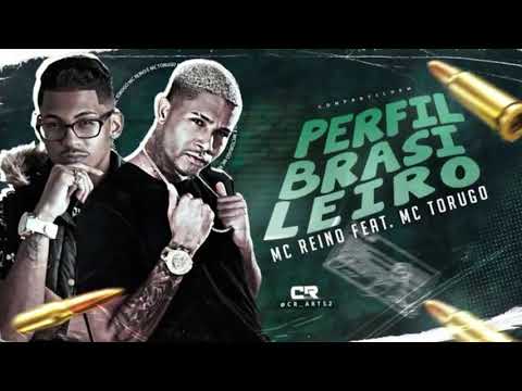 MC REINO FEAT. MC TORUGO - PERFIL BRASILEIRO - DJ CHAPA
