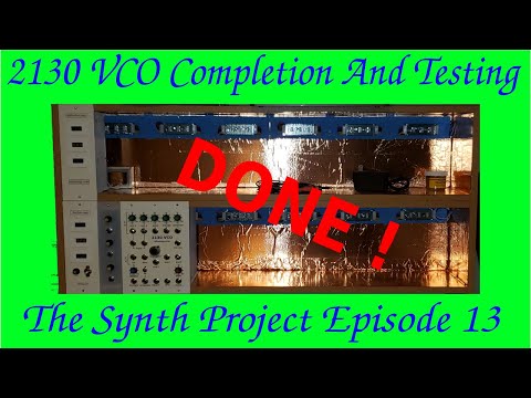 The Synth Project Episode 13: SSI 2130 VCO Completion, Installation, And Testing