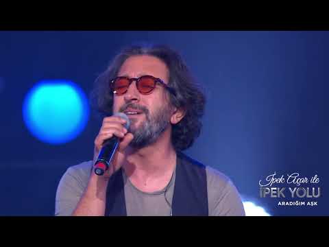 İpek Açar ile İpek Yolu - Fettah Can - Aradığım Aşk