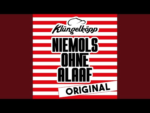 Niemols ohne Alaaf (Original)