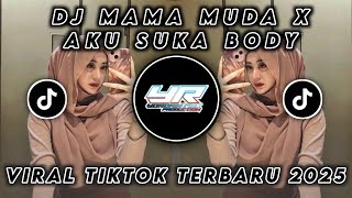 Download lagu DJ MAMA MUDA • VIRAL TIKTOK TERBARU 2025 ( Yordan Remix Scr ) mp3
