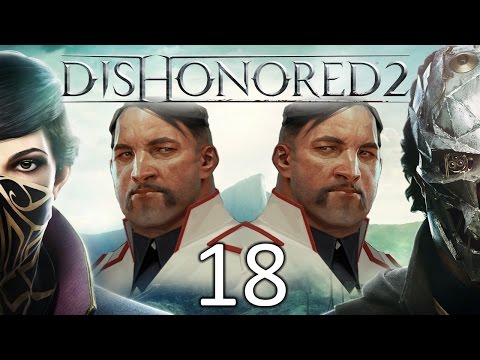 Dishonored 2 - odc.18 "Niech Duke Abele śpi dzisiaj przy zapalonym świetle"