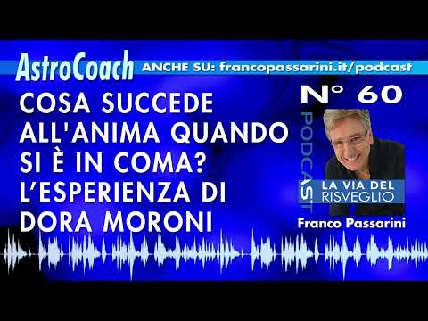 Cosa succede all'anima quando si è in coma? L’esperienza di Dora Moroni