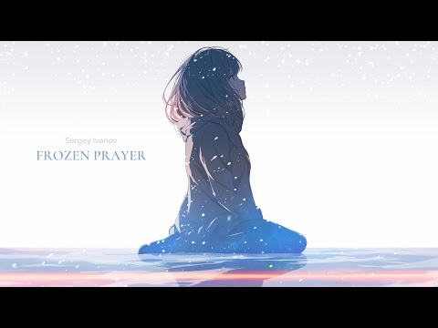 Sergey Ivanov - Frozen Prayer