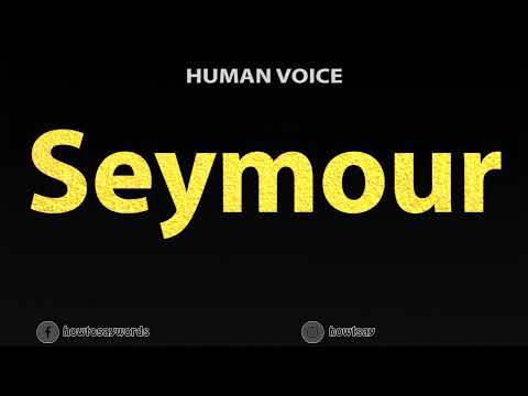 How To Pronounce Seymour