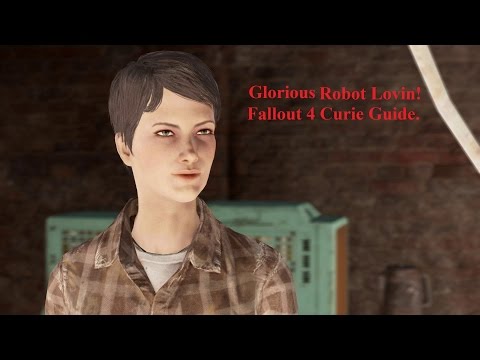 Change Curie in to a synth | fallout 4 Romance Guide