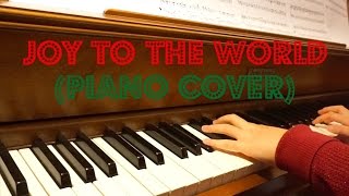 Joy to the World (Piano Cover)