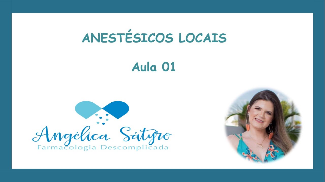 Anestésicos locais - Aula 1/4: Definição, Histórico , Classificação, Questões de Concursos.