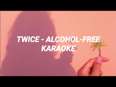 TWICE (트와이스)- 'Alcohol-Free' KARAOKE with Easy Lyrics