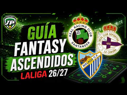 🔥 ESPECIAL ASCENDIDOS | Racing, Dépor y Málaga: fichajes, CHOLLOS y recomendaciones FANTASY
