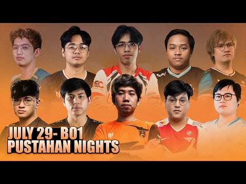 JULY 29 - PUSTAHAN NIGHTS BO1 - GABBI, KUKU, KARL, DJ, FORCE VS EYYOU, PALOS, TINO, JWL, PALOS