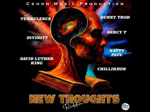 New Thoughts Riddim Mix (Full) Feat. Divinity, Turbulence, David Luther King, Sercy T (Decemb. 2025)