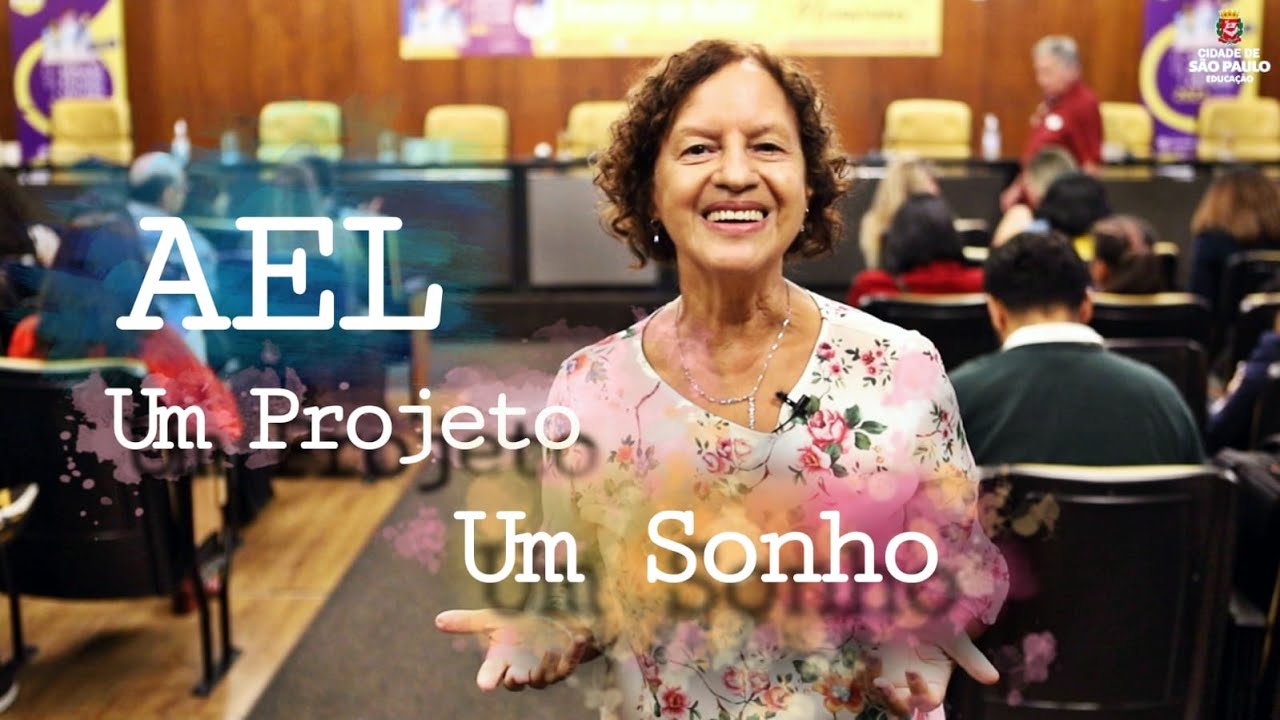 AEL: UM PROJETO, UM SONHO! - DOCUMENTÁRIO