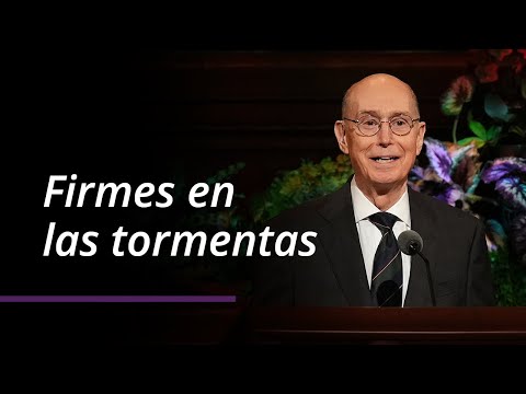 Firmes en las tormentas | Henry B. Eyring | Abril 2022 Conferencia General