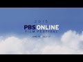 2015 PBS Online Film Fest Sizzle Reel