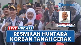 Gubernur Jatim Khofifah Resmikan Huntara Bagi Warga Terdampak Tanah Gerak di Trenggalek