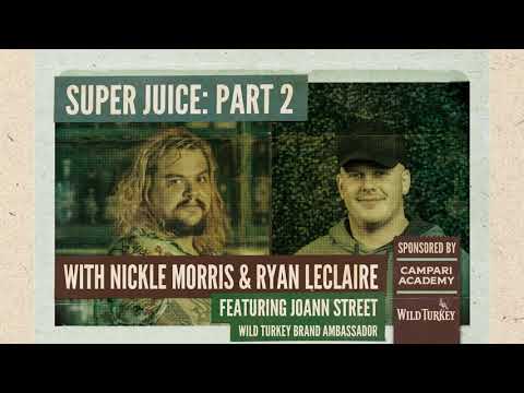 Super Juice with Nickle Morris and Ryan LeClaire